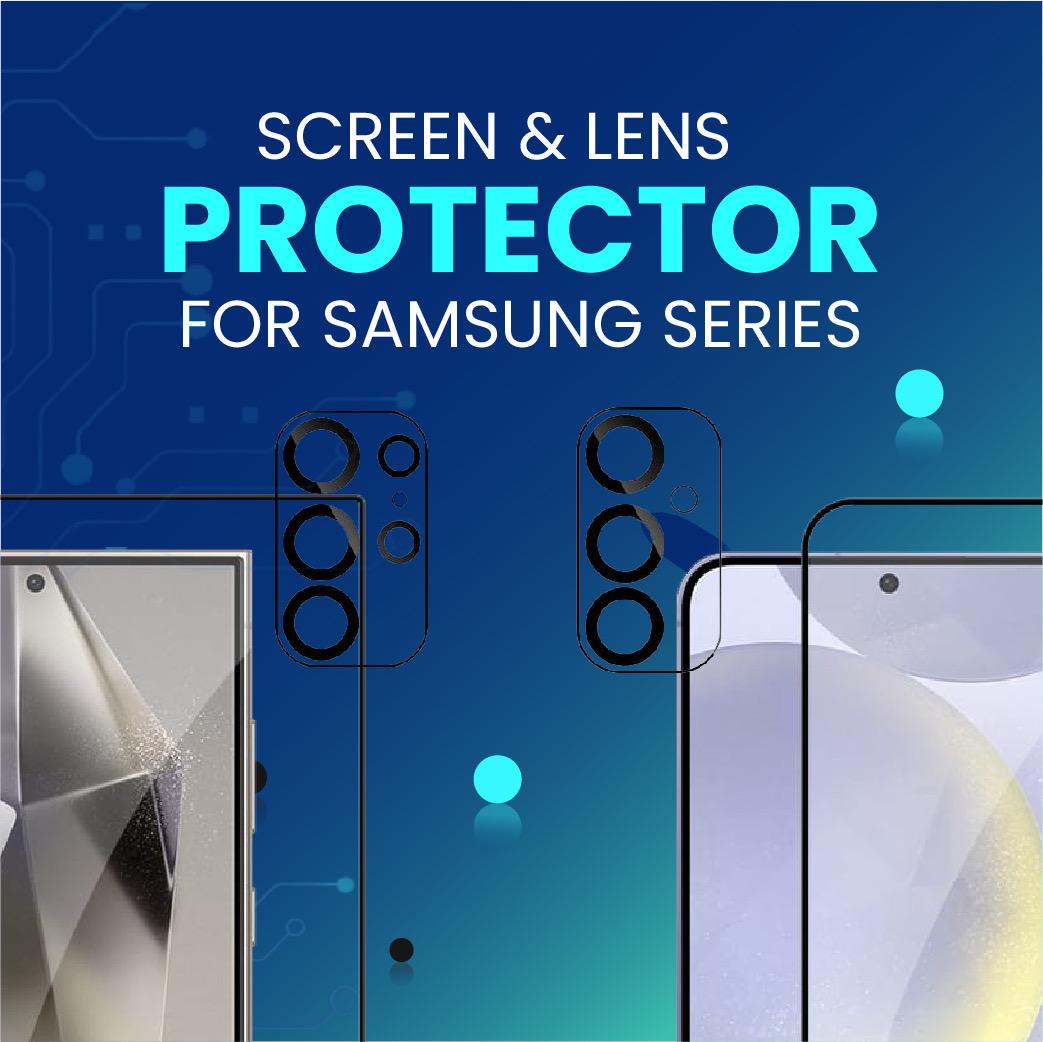 Screen & Lens Protector for Samsumg Series
